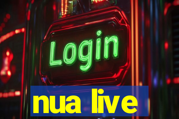 nua live