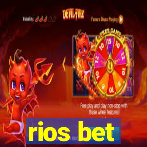 rios bet