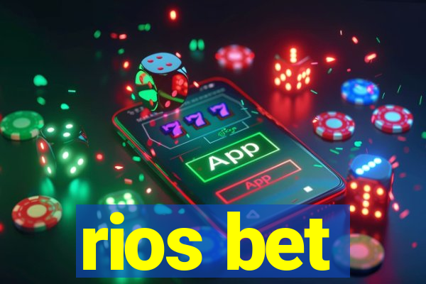 rios bet