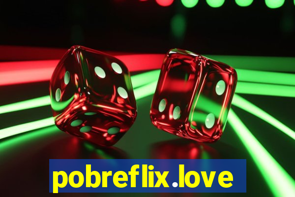 pobreflix.love