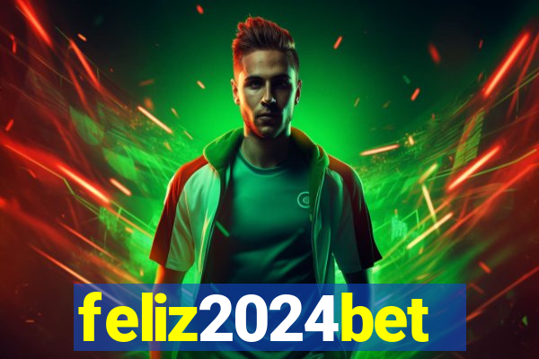 feliz2024bet