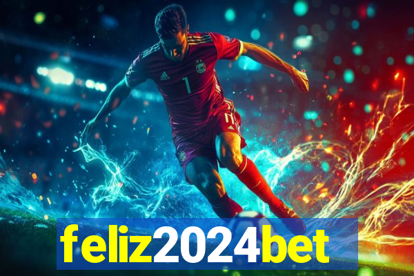 feliz2024bet