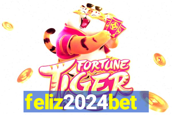 feliz2024bet