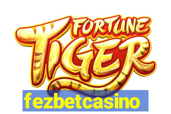 fezbetcasino