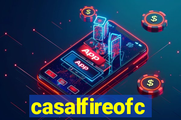 casalfireofc