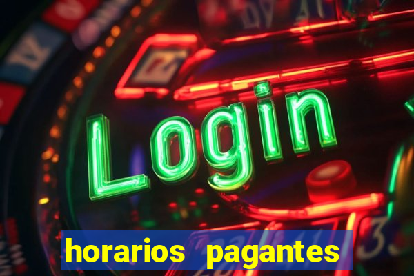 horarios pagantes estrela bet