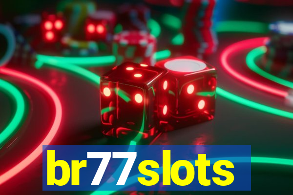 br77slots