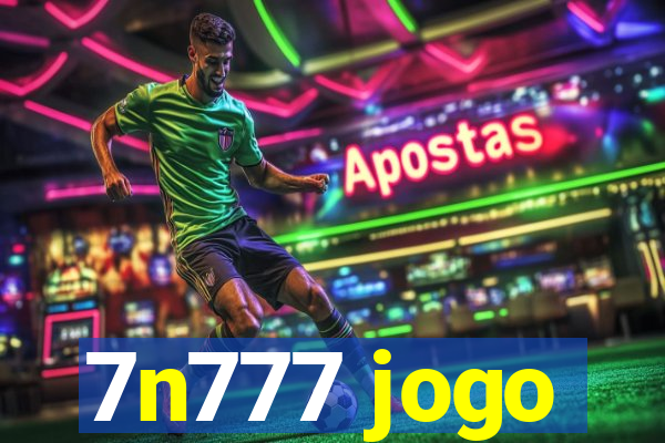 7n777 jogo