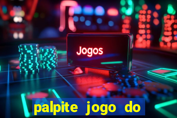 palpite jogo do bicho e loterias da caixa