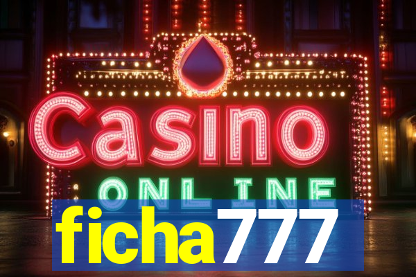 ficha777