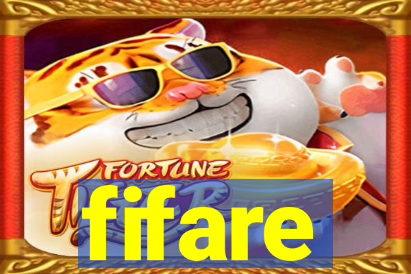 fifare