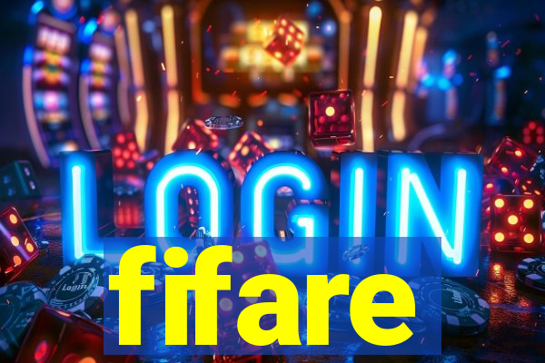 fifare