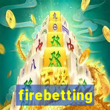 firebetting