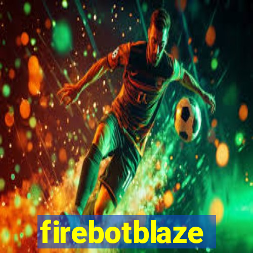 firebotblaze