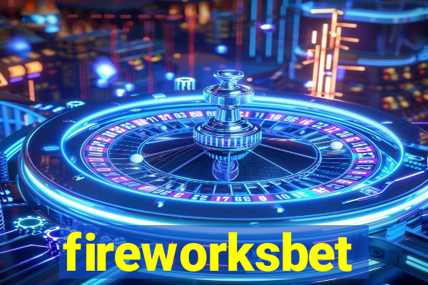 fireworksbet