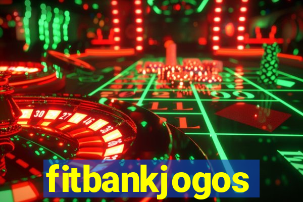 fitbankjogos