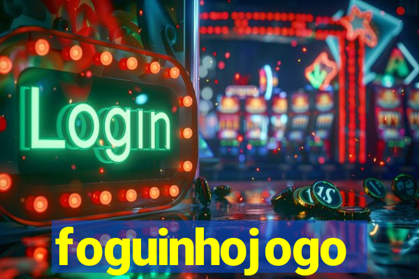 foguinhojogo