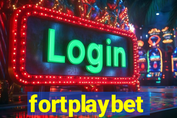 fortplaybet