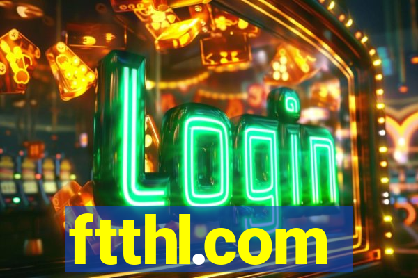 ftthl.com