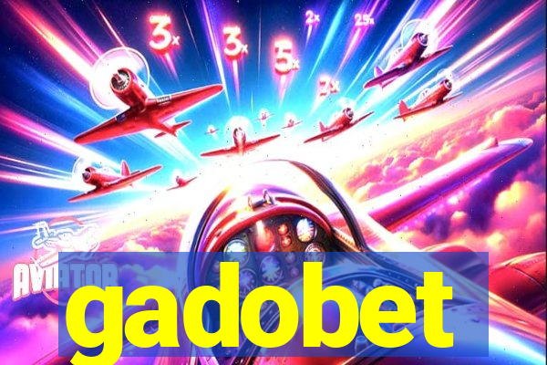 gadobet