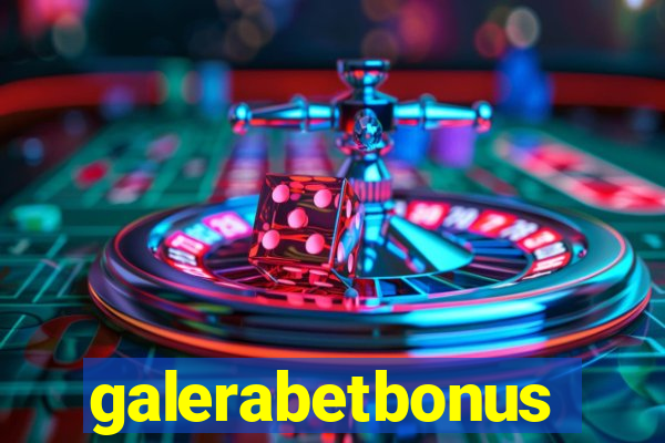 galerabetbonus