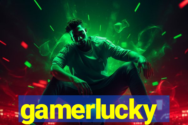 gamerlucky