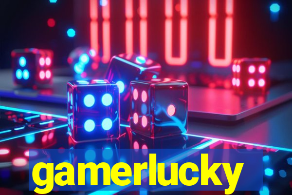 gamerlucky