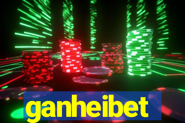 ganheibet