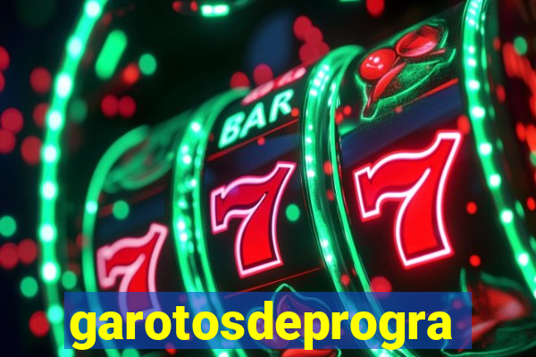 garotosdeprogramas