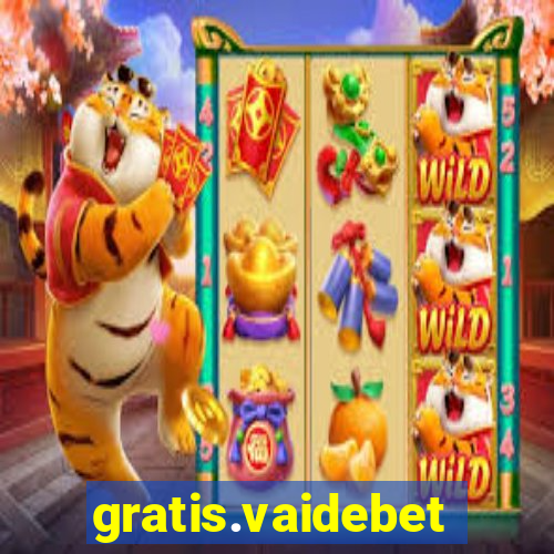 gratis.vaidebet