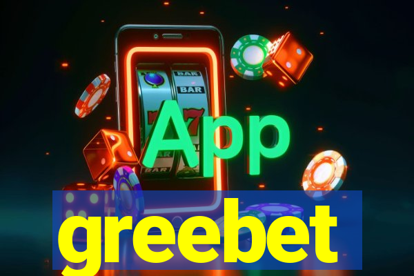 greebet