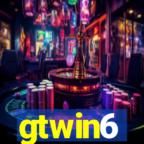 gtwin6