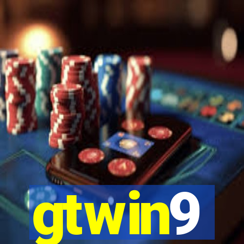 gtwin9