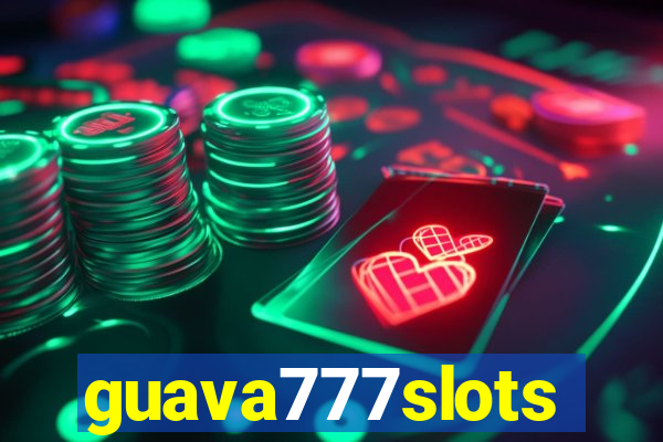 guava777slots