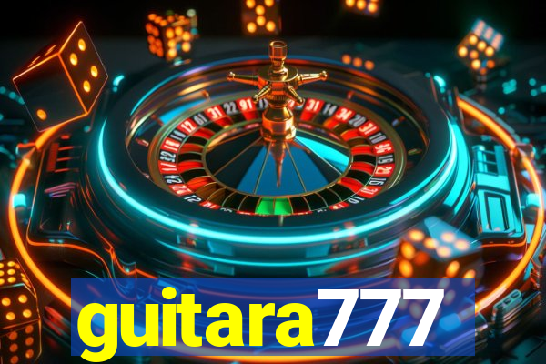 guitara777