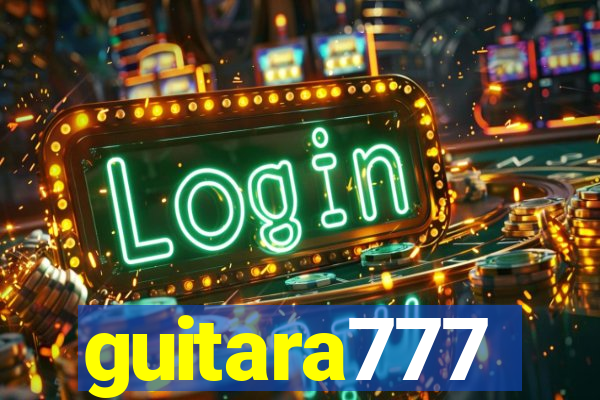 guitara777