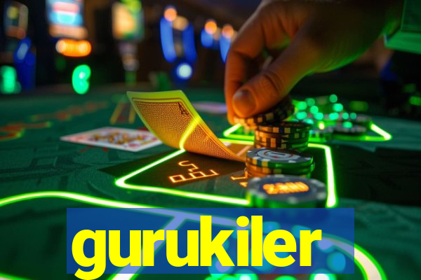 gurukiler