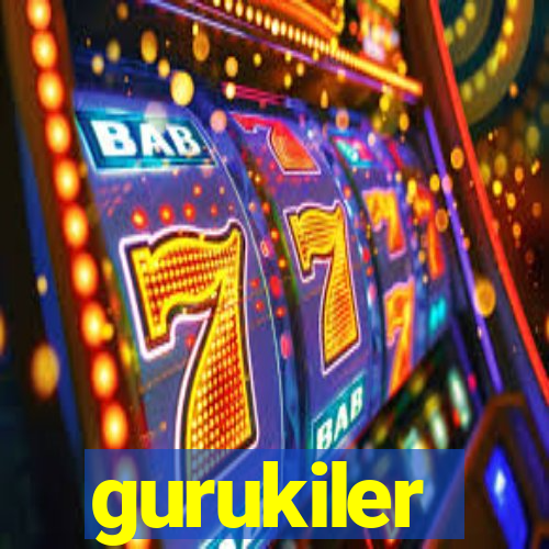 gurukiler