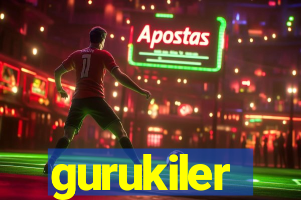 gurukiler