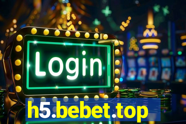 h5.bebet.top