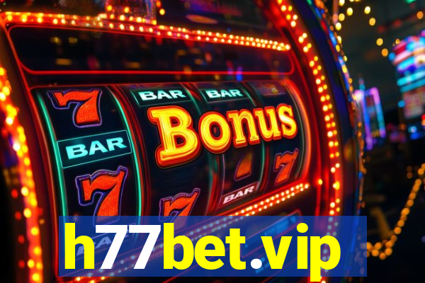 h77bet.vip