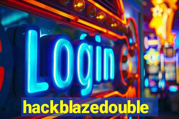 hackblazedouble