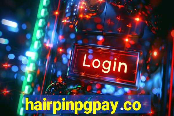 hairpinpgpay.com