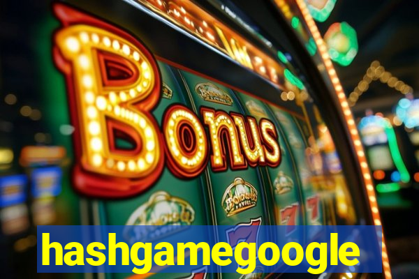 hashgamegoogle