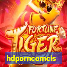 hdporncomcis