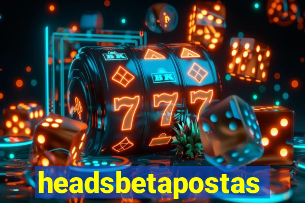 headsbetapostas