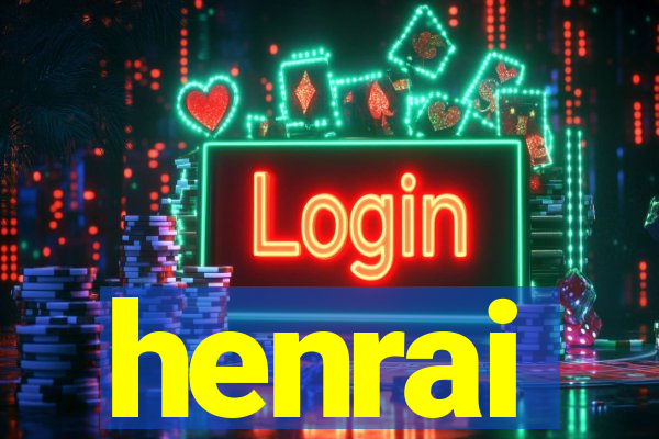 henrai