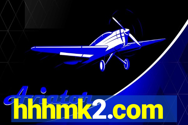 hhhmk2.com