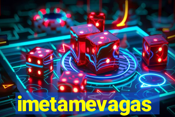 imetamevagas