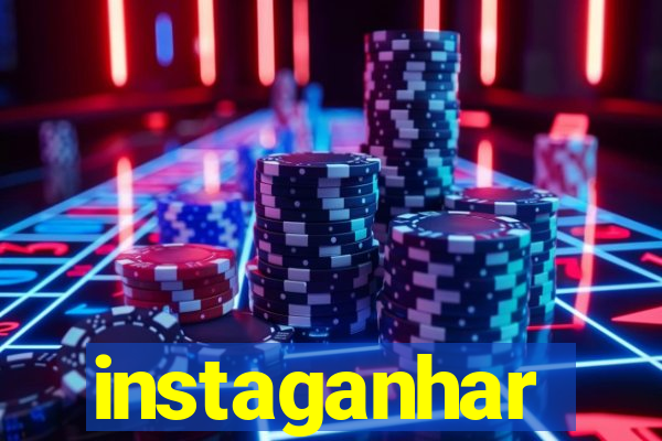 instaganhar